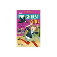 Hachette Children's Group The Naughtiest Girl: Naughtiest Girl Saves The Day (häftad, eng)