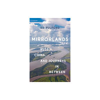 C hurst & co publishers ltd Mirrorlands (inbunden, eng)