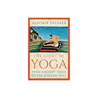 C hurst & co publishers ltd The Story of Yoga (inbunden, eng)