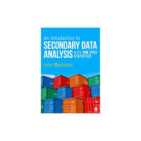 Sage Publications Ltd An Introduction to Secondary Data Analysis with IBM SPSS Statistics (häftad, eng)