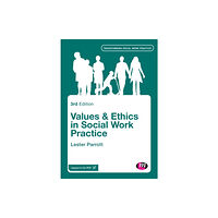 Sage Publications Ltd Values and Ethics in Social Work Practice (häftad, eng)