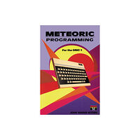 Andrews UK Limited Meteoric Programming for the ORIC-1 (häftad, eng)