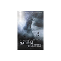 Andrews UK Limited 101 Amazing Facts about Natural Disasters (häftad, eng)