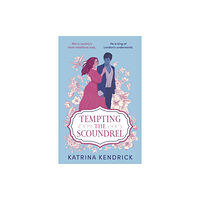 Bloomsbury Publishing PLC Tempting the Scoundrel (häftad, eng)