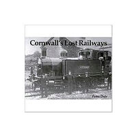 Stenlake Publishing Cornwall's Lost Railways (häftad, eng)