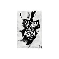 Sage Publications Ltd Racism and Media (häftad, eng)