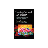 Jessica kingsley publishers Focusing-Oriented Art Therapy (häftad, eng)