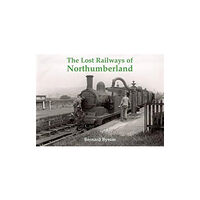 Stenlake Publishing The Lost Railways of Northumberland (häftad, eng)