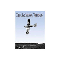 Stenlake Publishing The Lympne Trials - Searching for an Ideal Light Plane (häftad, eng)