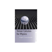 Johns Hopkins University Press Tensor Calculus for Physics (häftad, eng)