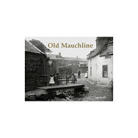 Stenlake Publishing Old Mauchline (häftad, eng)