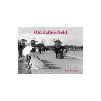 Stenlake Publishing Old Fallowfield (häftad, eng)