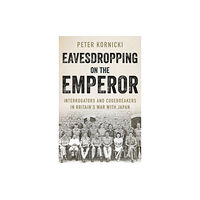 C hurst & co publishers ltd Eavesdropping on the Emperor (inbunden, eng)