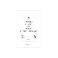 Emerald Publishing Limited Family Firms and Family Constitution (häftad, eng)