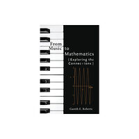 Johns Hopkins University Press From Music to Mathematics (inbunden, eng)