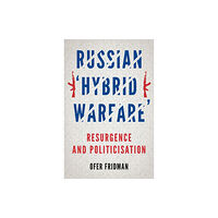 C hurst & co publishers ltd Russian 'Hybrid Warfare' (häftad, eng)