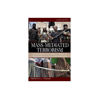 Rowman & littlefield Mass-Mediated Terrorism (häftad, eng)