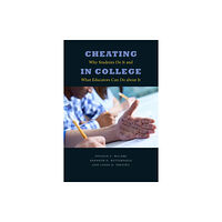 Johns Hopkins University Press Cheating in College (häftad, eng)