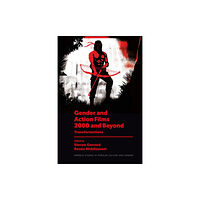 Emerald Publishing Limited Gender and Action Films 2000 and Beyond (inbunden, eng)