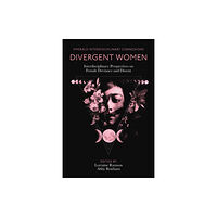 Emerald Publishing Limited Divergent Women (inbunden, eng)