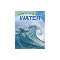 Hachette Children's Group Earth Cycles: Water (häftad, eng)