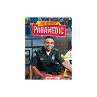 Hachette Children's Group Careers That Save Lives: Paramedic (häftad, eng)