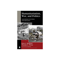 Rowman & littlefield Humanitarianism, War, and Politics (häftad, eng)