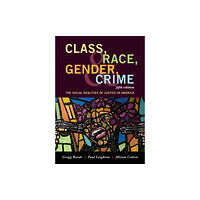 Rowman & littlefield Class, Race, Gender, and Crime (inbunden, eng)