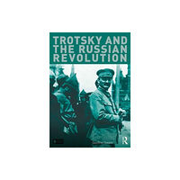 Taylor & francis ltd Trotsky and the Russian Revolution (häftad, eng)