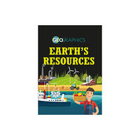 Hachette Children's Group Geographics: Earth's Resources (häftad, eng)