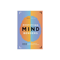 Headline Publishing Group Mystifying Mind Benders (inbunden, eng)