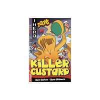 Hachette Children's Group EDGE: I HERO: Toons: Killer Custard (häftad, eng)