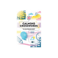 Headline Publishing Group Calming Crosswords (häftad, eng)