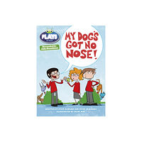 Pearson Education Limited Bug Club Independent Plays by Julia Donaldson Year Two White My Dog's Got No Nose (häftad, eng)