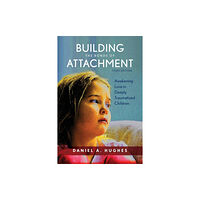 Rowman & littlefield Building the Bonds of Attachment (häftad, eng)