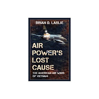 Rowman & littlefield Air Power's Lost Cause (inbunden, eng)