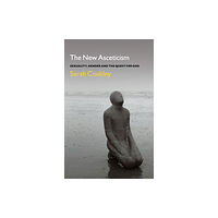 Bloomsbury Publishing PLC The New Asceticism (häftad, eng)