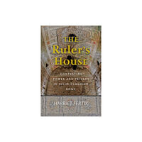 Johns Hopkins University Press The Ruler's House (inbunden, eng)