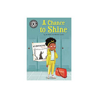 Hachette Children's Group Reading Champion: A Chance to Shine (inbunden, eng)