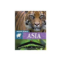 Hachette Children's Group Wildlife Worlds: Asia (häftad, eng)