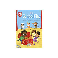 Hachette Children's Group Reading Champion: The School Play (inbunden, eng)