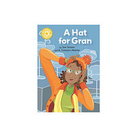 Hachette Children's Group Reading Champion: A Hat for Gran (häftad, eng)