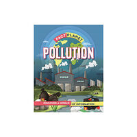 Hachette Children's Group Fact Planet: Pollution (häftad, eng)