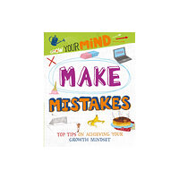 Hachette Children's Group Grow Your Mind: Make Mistakes (häftad, eng)