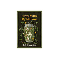 Flapjack Press How I Made My Millions (häftad, eng)