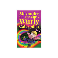 Libri Publishing Alexander and the Curly Wurly Caterpillar (häftad, eng)