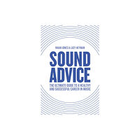 Shoreditch Press Sound Advice (häftad, eng)