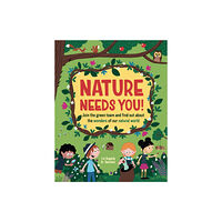 Hachette Children's Group Nature Needs You! (häftad, eng)