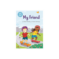 Hachette Children's Group Reading Champion: My Friend (häftad, eng)