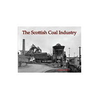 Stenlake Publishing The Scottish Coal Industry (häftad, eng)